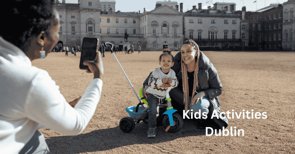 Kids Activities Dublin