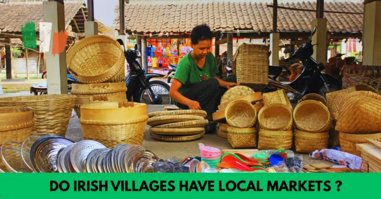 Do Irish villages have local markets