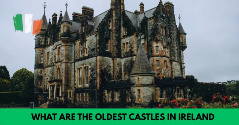 What are the oldest castles in Ireland